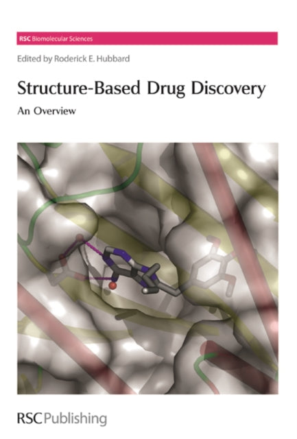 Book cover of: Structure-Based Drug Discovery. By: R.E. Hubbard