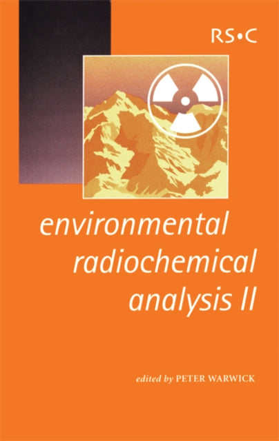 Book cover of: Environmental Radiochemical Analysis II. By: P. Warwick