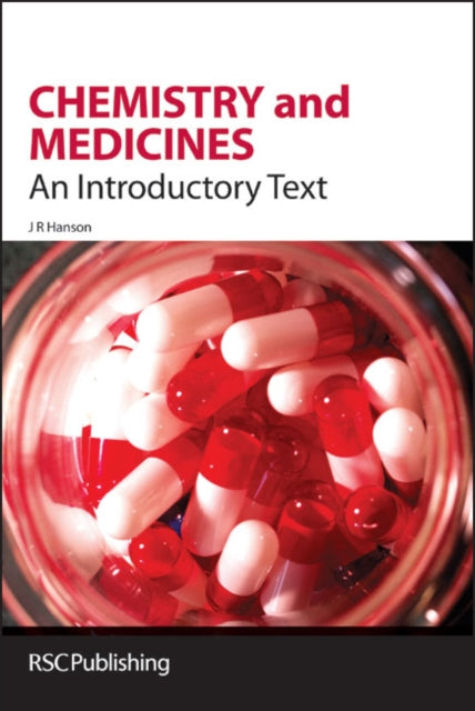 Book cover of: Chemistry and Medicines. By: J R Hanson