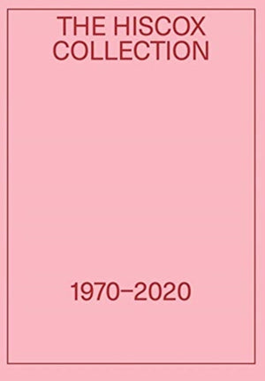 The Hiscox Collection 1970-2020