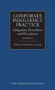 Corporate Insolvency Practice: Litigation, Procedure and Precedents
