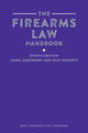 Book cover of: Firearms Law Handbook