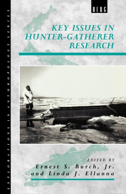 Book cover of: Key Issues in Hunter-Gatherer Research