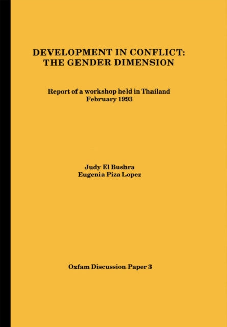 Book cover of: Development in Conflict. By: Judy El Bushra