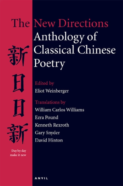 Book cover of: New Directions Anthology of Classical Chinese Poetry