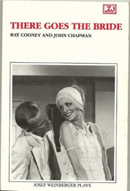 Book cover of: There Goes the Bride. By: Ray Cooney