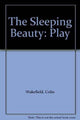 Book cover of: Sleeping Beauty. By: Colin Wakefield