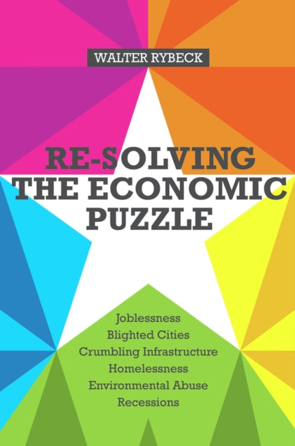 Book cover of: Re-solving the Economic Puzzle