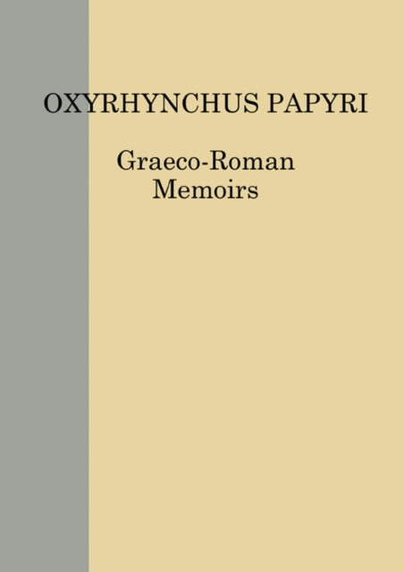 Book cover of: Oxyrhynchus Papyri vol. LXXXVI. By: Bernard P. Grenfell