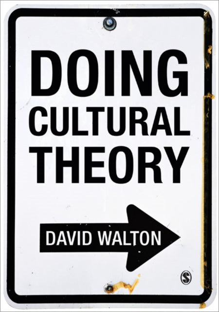 Book cover of: Doing Cultural Theory. By: David Walton