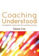 Book cover of: Coaching Understood. By: Elaine Cox