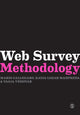 Book cover of: Web Survey Methodology. By: Mario Callegaro