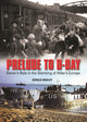 Book cover of: Prelude to D-Day. By: Gerald Wasley