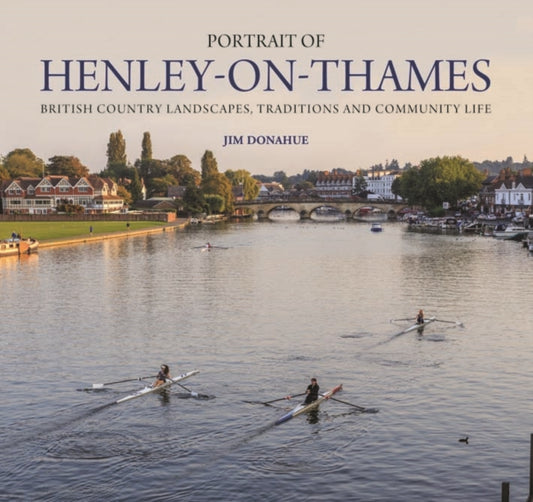Book cover of: Portrait of Henley-on-Thames. By: Jim Donahue