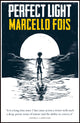 Book cover of: Perfect Light. By: Marcello Fois