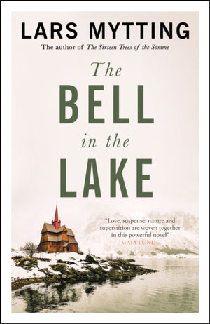 Bell in the Lake, The Sister Bells Trilogy Vol. 1: The Times Historical Fiction Book of the Month
