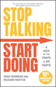 Book cover of: Stop Talking, Start Doing. By: Shaa Wasmund