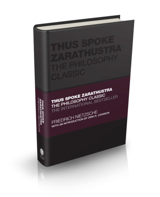 Thus Spoke Zarathustra, The Philosophy Classic 9780857089304 Tom Butler-Bowdon