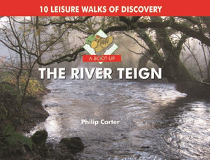 A Boot Up the River Teign