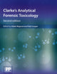 Book cover of: Clarke's Analytical Forensic Toxicology