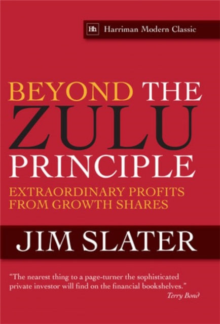 Book cover of: Beyond The Zulu Principle. By: Jim Slater