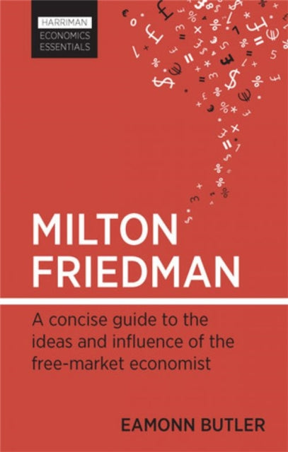 Book cover of: Milton Friedman. By: Eamonn Butler