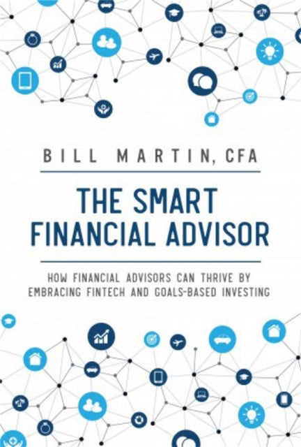 Book cover of: Smart Financial Advisor. By: Martin, Bill (Accountant)