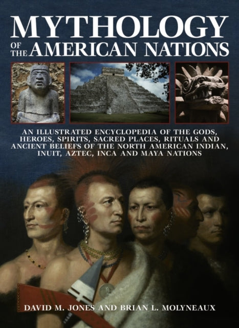 Book cover of: Mythology of the American Nations. By: David M. Jones