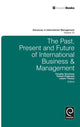 Book cover of: Past, Present and Future of International Business and Management. By: Timothy Michael Devinney