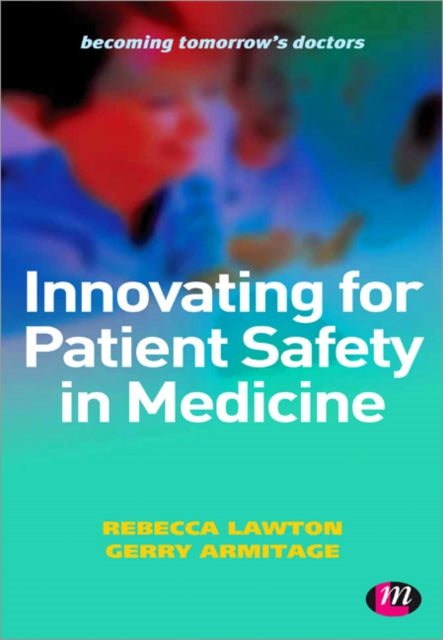 Book cover of: Innovating for Patient Safety in Medicine