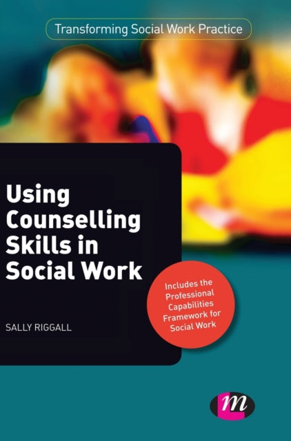 Book cover of: Using Counselling Skills in Social Work