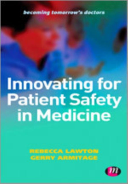 Book cover of: Innovating for Patient Safety in Medicine