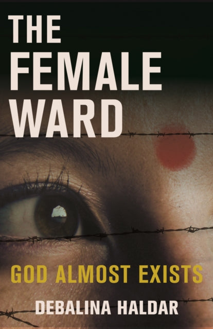 Book cover of: Female Ward. By: Debalina Haldar