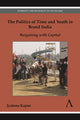 Book cover of: Politics of Time and Youth in Brand India