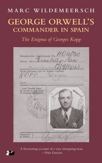 Book cover of: George Orwell’s Commander in Spain. By: Marc Wildemeersch