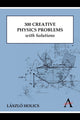 Book cover of: 300 Creative Physics Problems with Solutions
