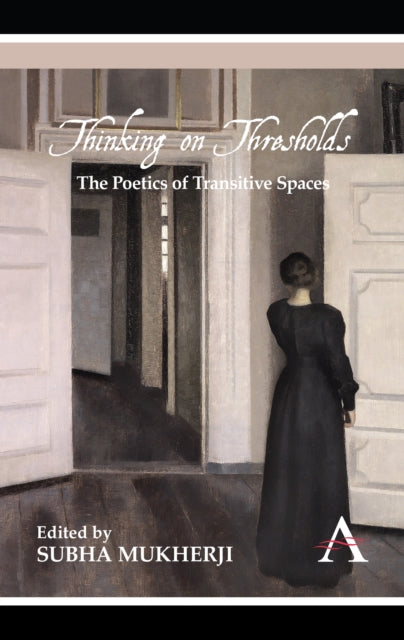 Book cover of: Thinking on Thresholds. By: Subha Mukherji