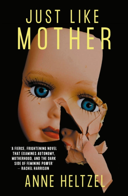 Book cover of: Just Like Mother. By: Anne Heltzel