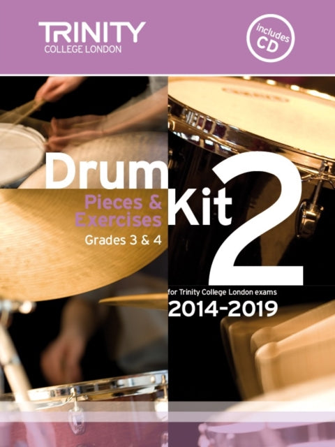 Book cover of: Drum Kit 2 Grades 3 - 4. By: Ed: Trinity College London