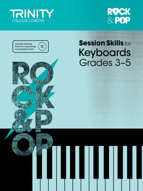 Book cover of: Session Skills for Keyboards Grades 3-5. By: Trinity College London