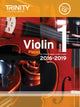 Book cover of: Violin Exam Pieces Grade 1 2016–2019. By: TRINITY COLLEGE LONDON