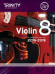 Book cover of: Violin Exam Pieces Grade 8 2016-2019. By: TRINITY COLLEGE LONDON