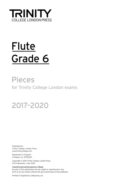 Book cover of: Trinity College London: Flute Exam Pieces Grade 6 2017–2020 (part only). By: TRINITY COLLEGE LOND