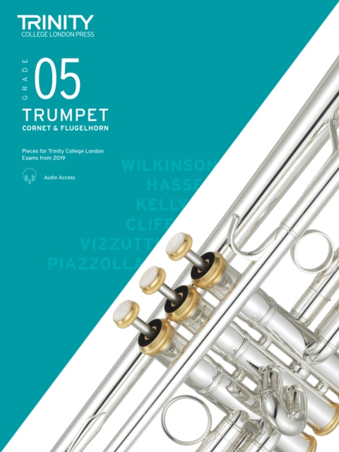 Book cover of: Trinity College London Trumpet, Cornet & Flugelhorn Exam Pieces From 2019. Grade 5