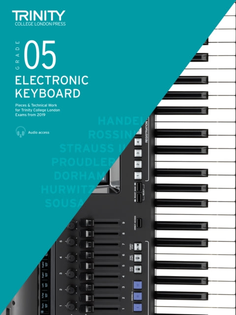 Book cover of: Trinity College London Electronic Keyboard Exam Pieces & Technical Work From 2019: Grade 5. By: Trinity College London Press
