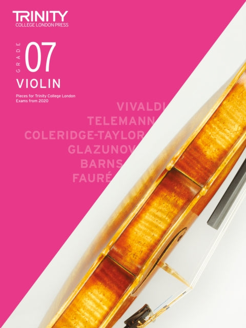 Book cover of: Trinity College London Violin Exam Pieces From 2020: Grade 7. By: Trinity College London