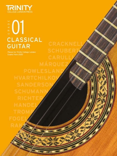 Book cover of: Trinity College London Classical Guitar Exam Pieces From 2020: Grade 1. By: Trinity College London