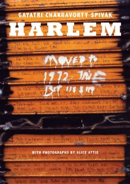 Book cover of: Harlem. By: Gayatri Chakravorty Spivak