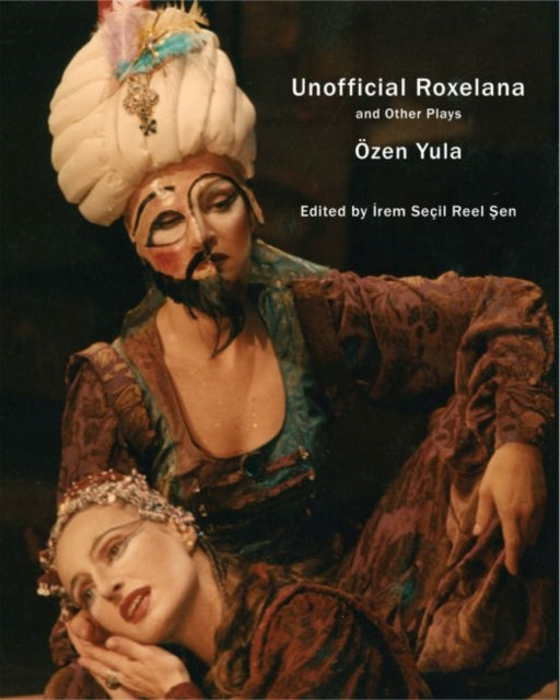 Book cover of: Unofficial Roxelana. By: Özen Yula