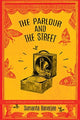 Book cover of: Parlour and the Street. By: Sumanta Banerjee